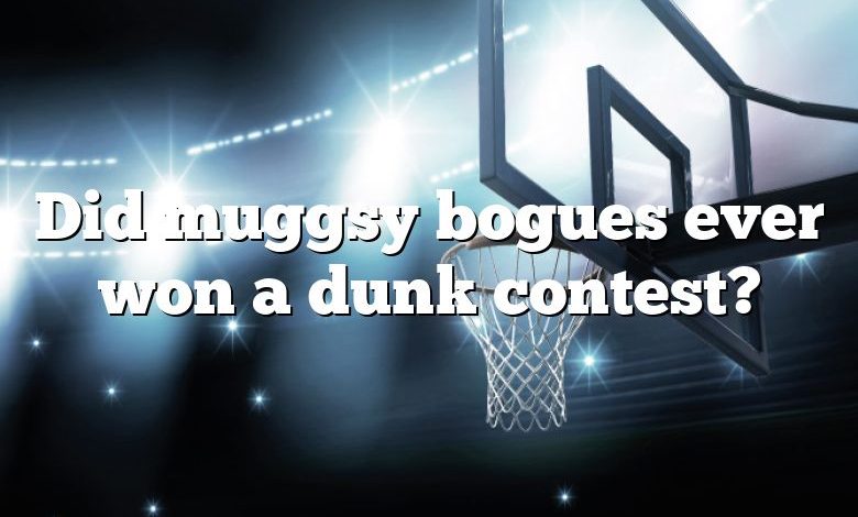 muggsy bogues dunk contest winner