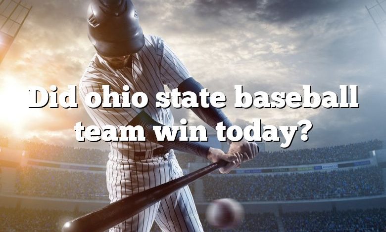 Did ohio state baseball team win today?