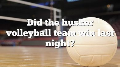 Did the husker volleyball team win last night?