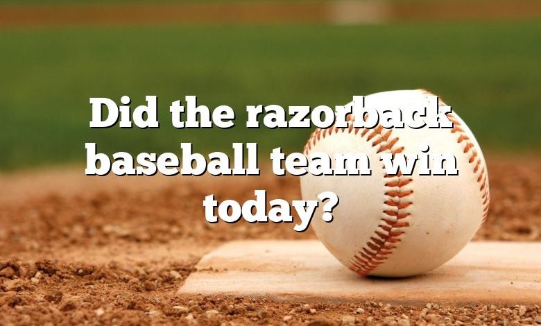 Did the razorback baseball team win today?