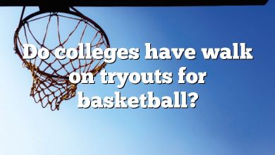 Do colleges have walk on tryouts for basketball?