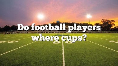 Do football players where cups?