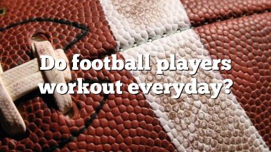 Do football players workout everyday?