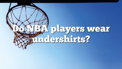 Do NBA players wear undershirts?