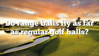 Do range balls fly as far as regular golf balls?