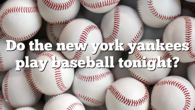 Do the new york yankees play baseball tonight?