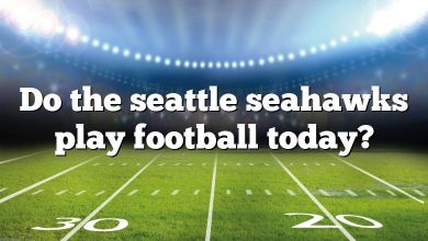 Do the seattle seahawks play football today?