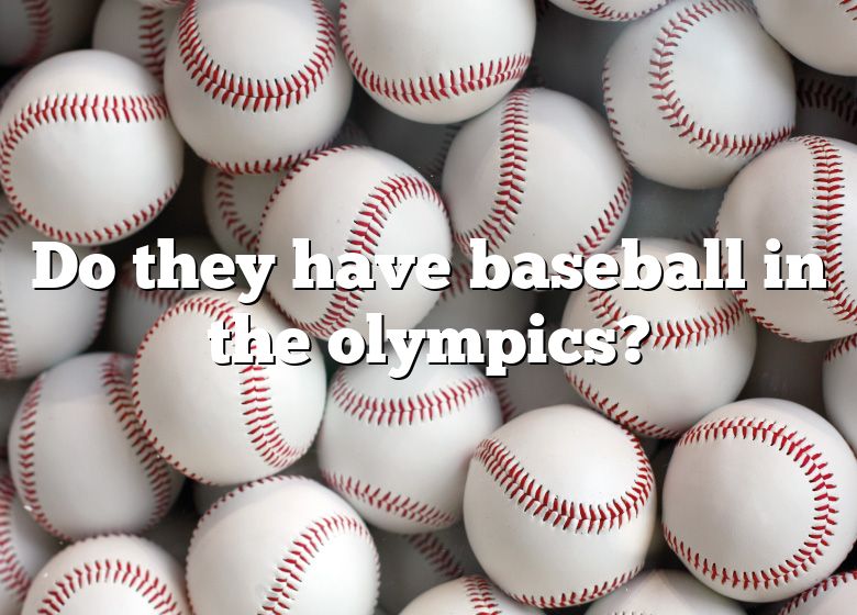 Do They Have Baseball In The Olympics? DNA Of SPORTS