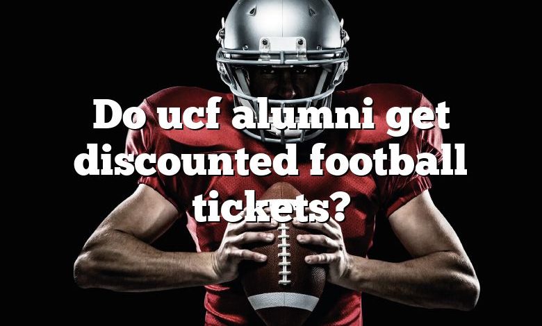 Do ucf alumni get discounted football tickets?