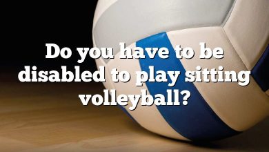 Do you have to be disabled to play sitting volleyball?