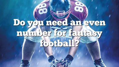 Do you need an even number for fantasy football?