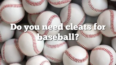 Do you need cleats for baseball?