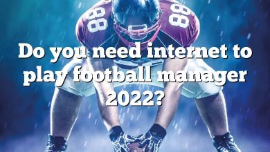 Do you need internet to play football manager 2022?