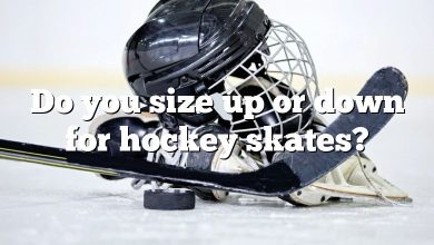 Do you size up or down for hockey skates?