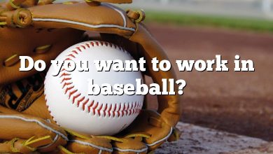 Do you want to work in baseball?