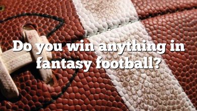 Do you win anything in fantasy football?
