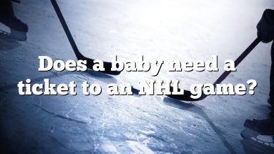 Does a baby need a ticket to an NHL game?