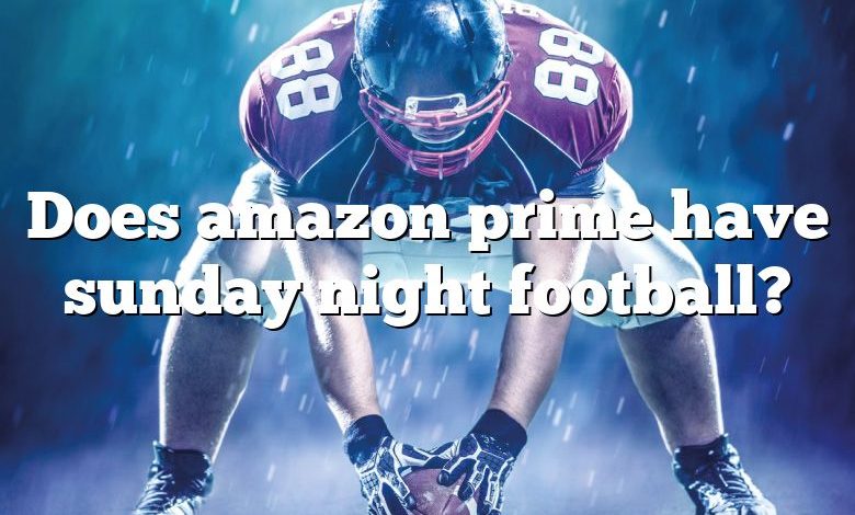 Does amazon prime have sunday night football?