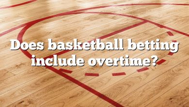 Does basketball betting include overtime?