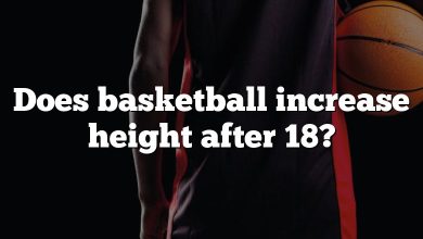 Does basketball increase height after 18?