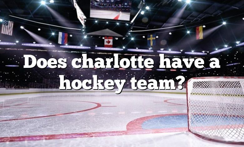 Does charlotte have a hockey team?