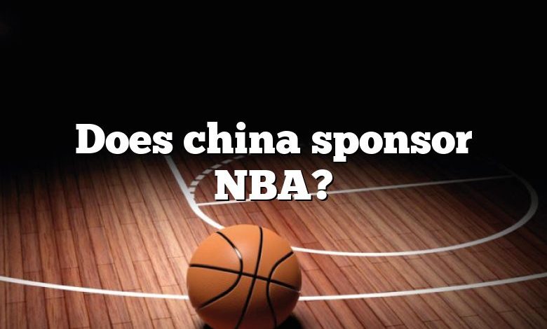 Does china sponsor NBA?