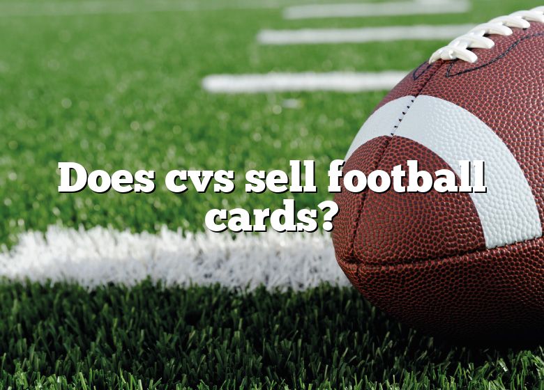 Does Cvs Sell Football Cards DNA Of SPORTS