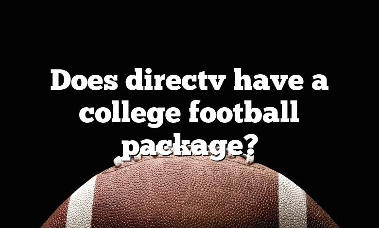 Does directv have a college football package?