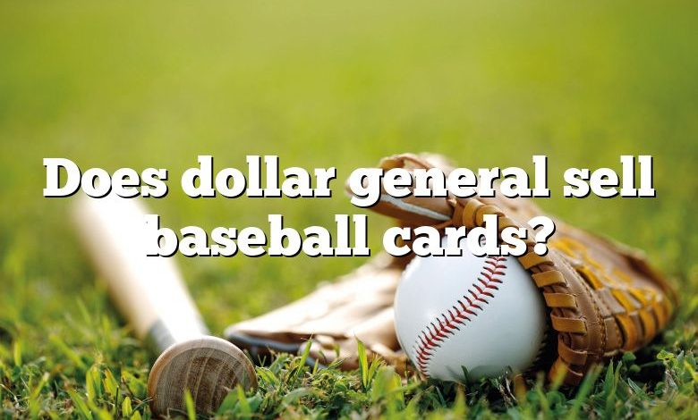 does-dollar-general-sell-baseball-cards-dna-of-sports