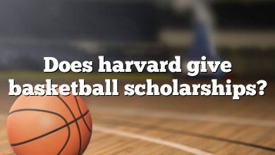 Does harvard give basketball scholarships?