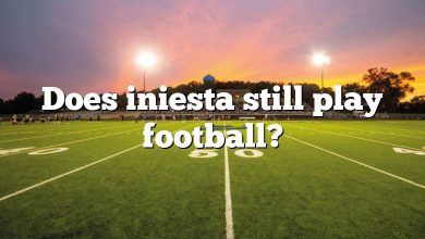 Does iniesta still play football?