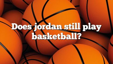 Does jordan still play basketball?