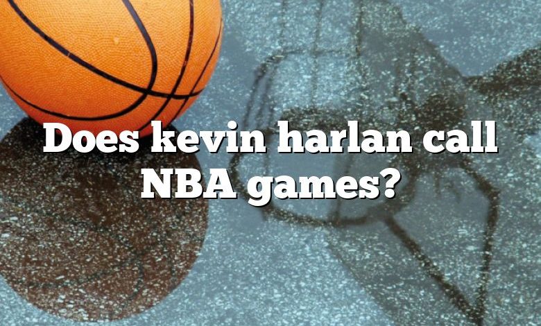 Does kevin harlan call NBA games?