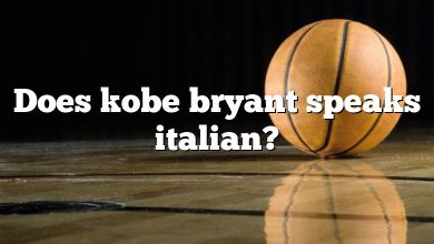 Does kobe bryant speaks italian?