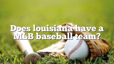 Does louisiana have a MLB baseball team?