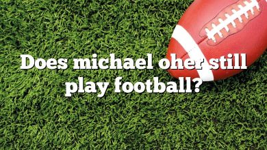 Does michael oher still play football?