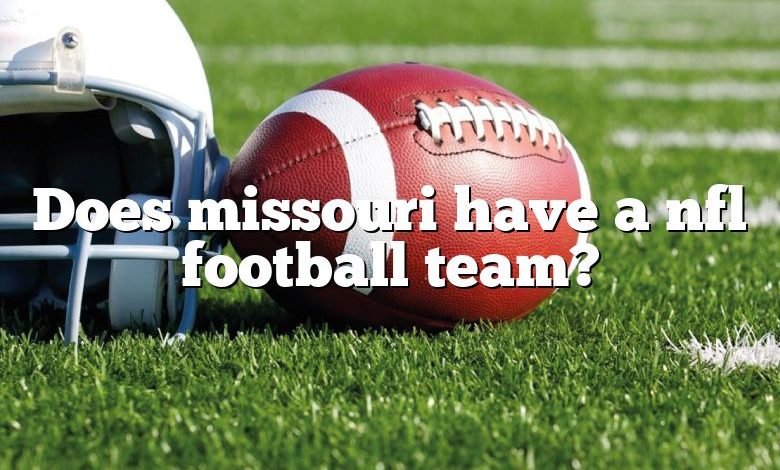 Does missouri have a nfl football team?