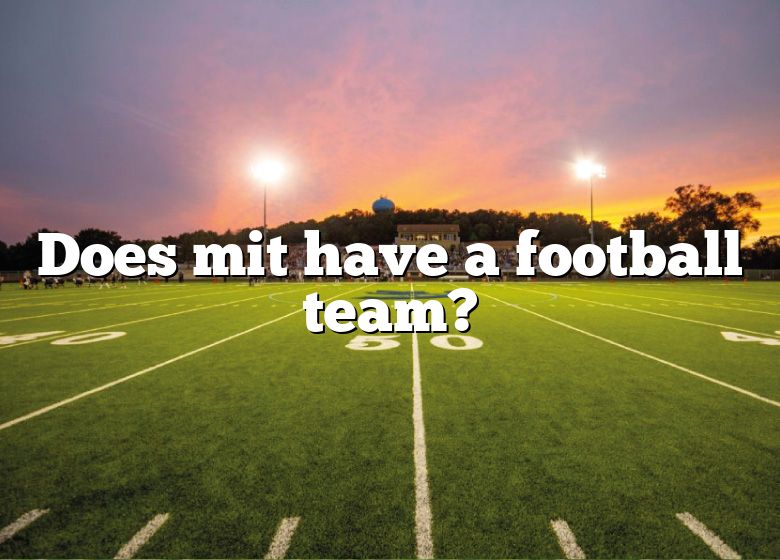 does-mit-have-a-football-team-dna-of-sports