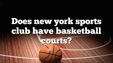 Does new york sports club have basketball courts?