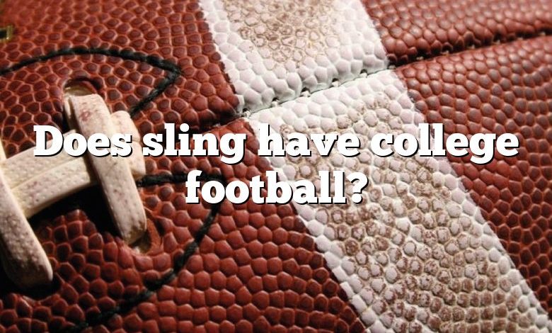 Does sling have college football?