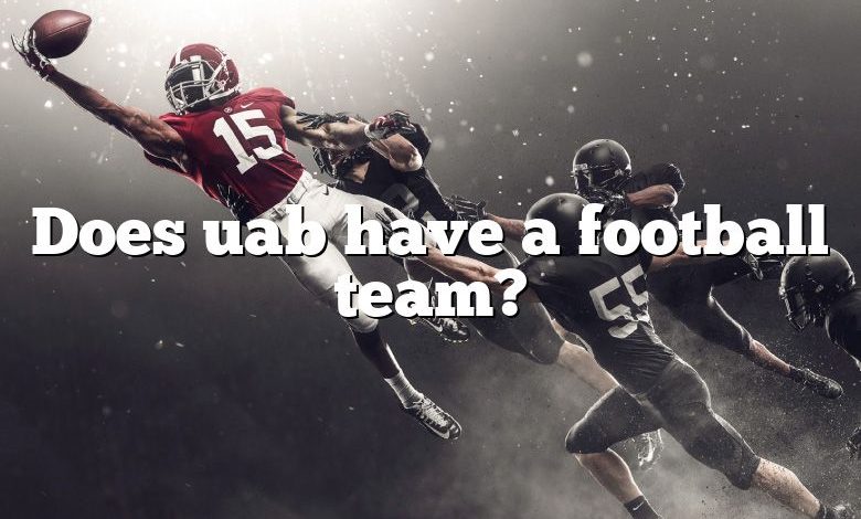 Does uab have a football team?