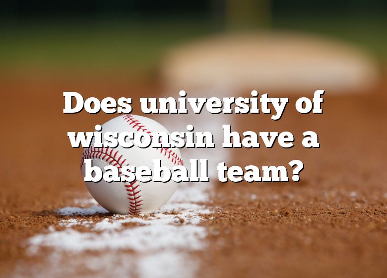 does-university-of-wisconsin-have-a-baseball-team-dna-of-sports