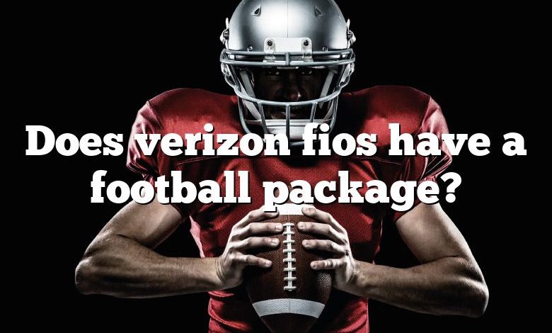 Does verizon fios have a football package?