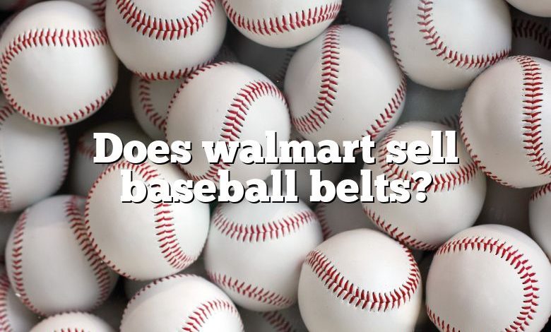 Does walmart sell baseball belts?