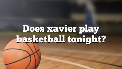 Does xavier play basketball tonight?