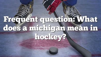 Frequent question: What does a michigan mean in hockey?