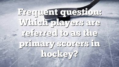 Frequent question: Which players are referred to as the primary scorers in hockey?