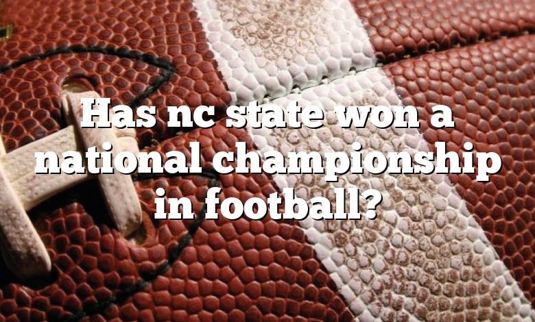 Has nc state won a national championship in football?