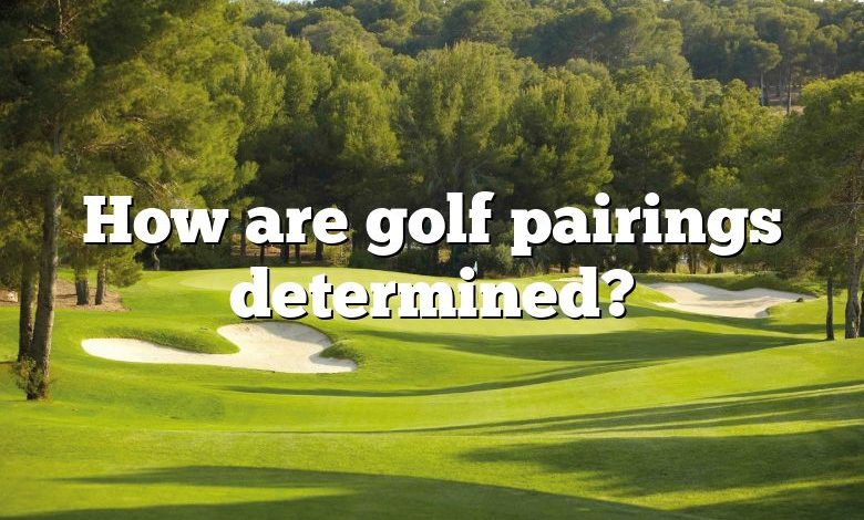 How are golf pairings determined?