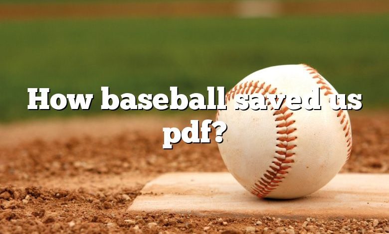 How baseball saved us pdf?